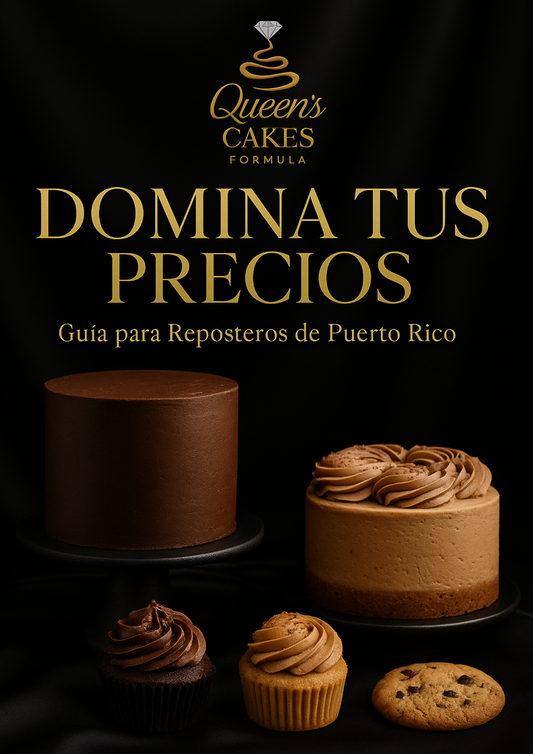 Domina tus precios “Guía para Reposteros en PR” (LIBRO DIGITAL)