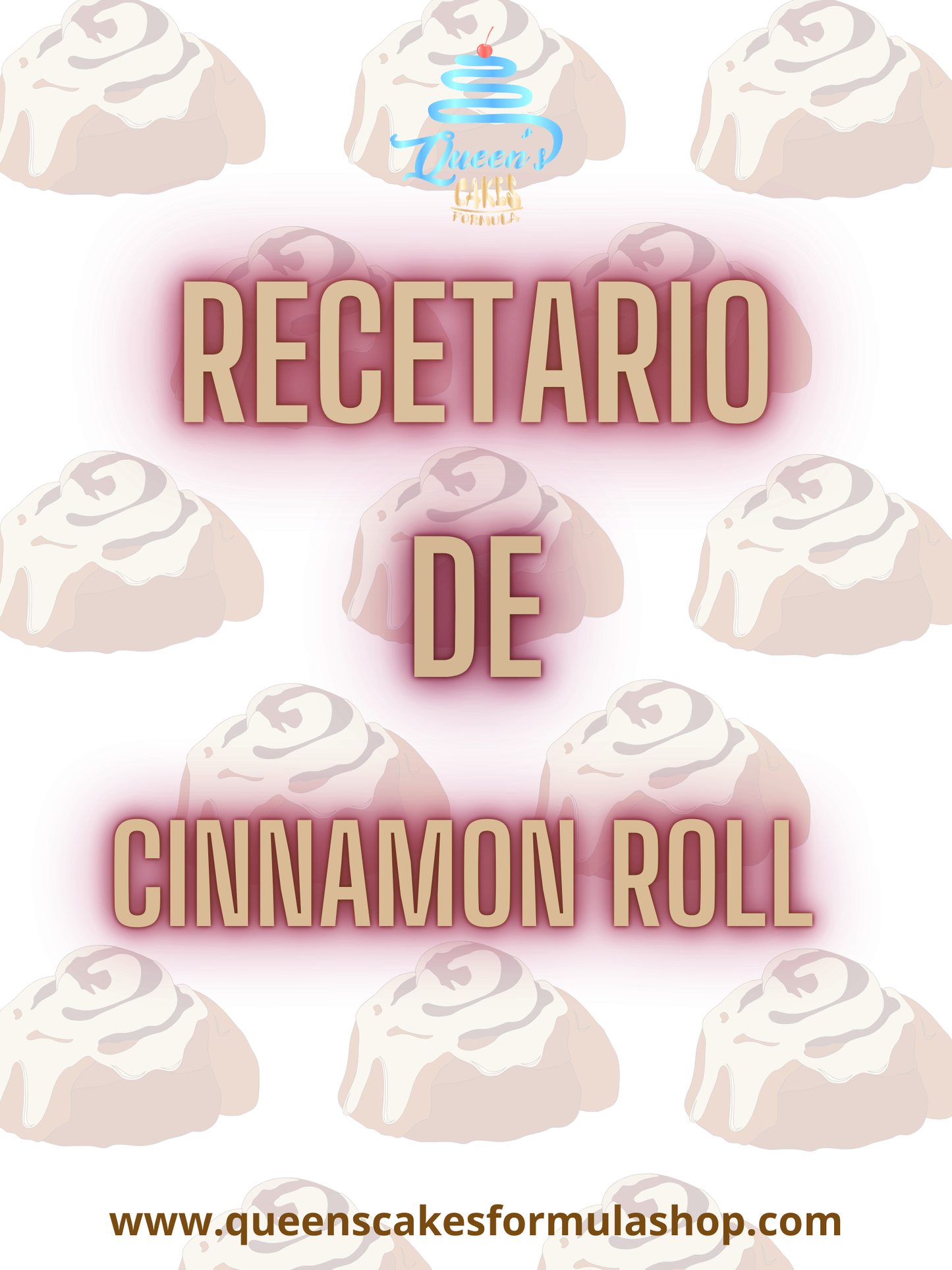 Recetario de Cinnamon Rolls (FAVOR LEER DESCRIPCIÓN)