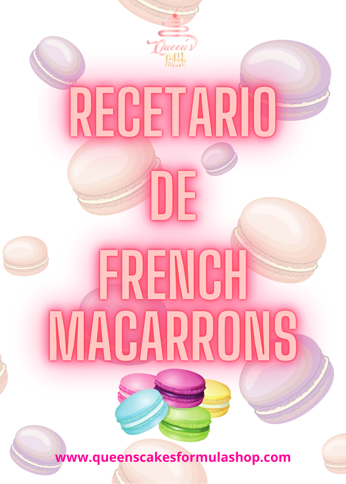 Recetario de French Macarrons Vol. 1 (FAVOR LEER LA DESCRIPCIÓN)