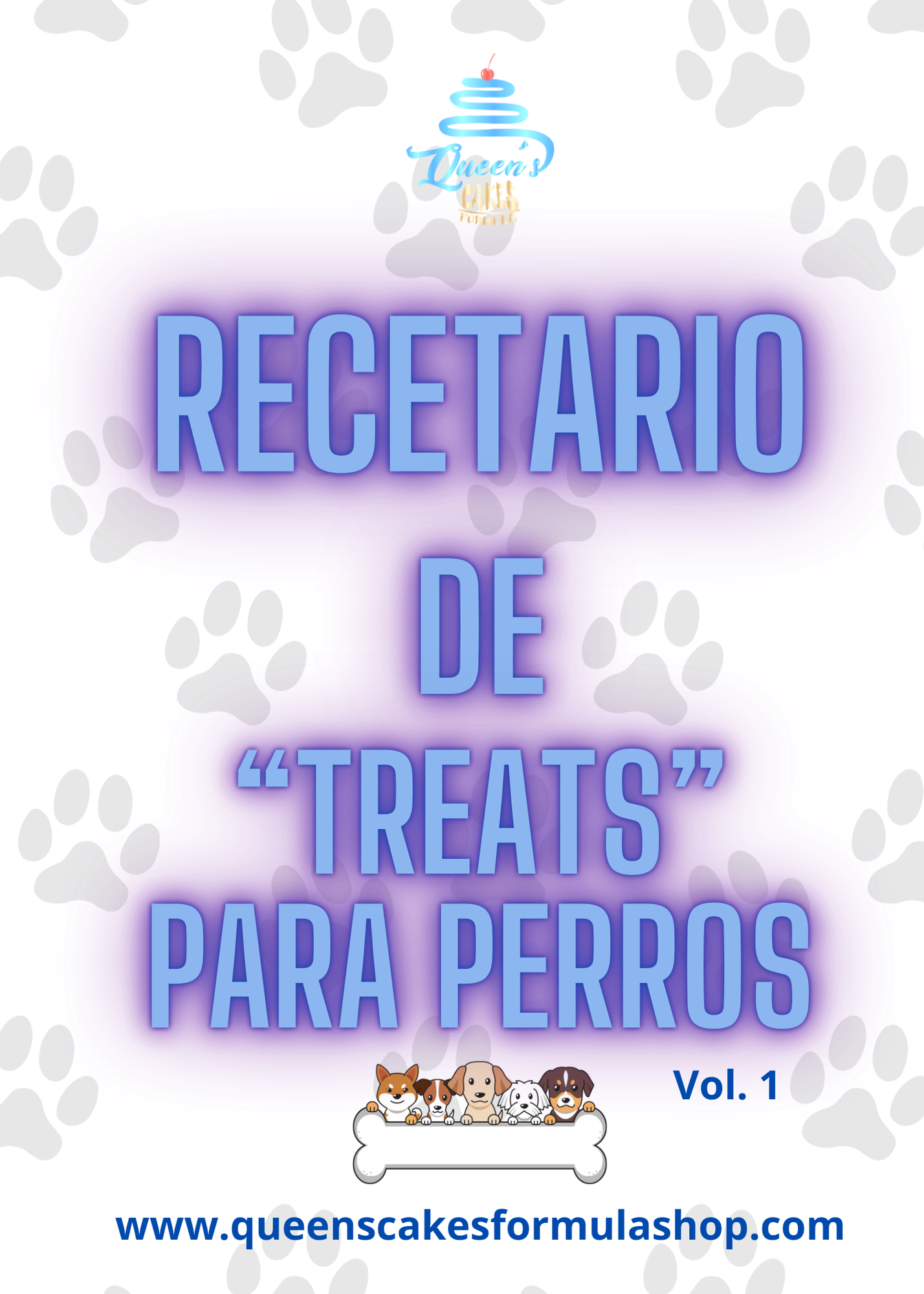 Recetario “Treats” para Perros Vol. 1 (FAVOR LEER LA DESCRIPCIÓN)